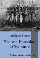 Historia konsulatu i Cesarstwa tom 5 Część 1. Autor: Thiers Adolphe. SmakLiter.pl Okładka książki Historia konsulatu i Cesarstwa tom 5 Część 1