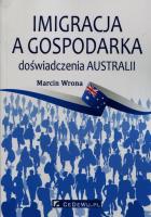 Imigracja a gospodarka. Autor: Marcin Wrona. SmakLiter.pl Okładka książki Imigracja a gospodarka