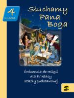 Katechizm SP 4 Słuchamy Pana Boga ćw ŚBM. Autor: ks. Tadeusz Panuś, ks. Andrzej Kielian, Adam Bers. SmakLiter.pl Okładka książki Katechizm SP 4 Słuchamy Pana Boga ćw ŚBM