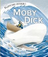 Klasyczne opowieści. Mody Dick. Autor: Sasha Morton. SmakLiter.pl Okładka książki Klasyczne opowieści. Mody Dick