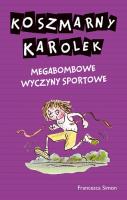 Okładka książki Koszmarny Karolek. Megabombowe wyczyny... w. 2016