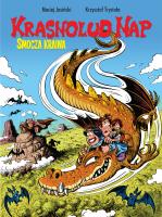 Krasnolud Nap T.1. Smocza kraina. Autor: Maciej Jasiński, Krzysztof Trystuła. SmakLiter.pl Okładka książki Krasnolud Nap T.1. Smocza kraina