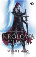 Królowa cieni. Autor: Sarah J. Maas. SmakLiter.pl Okładka książki Królowa cieni