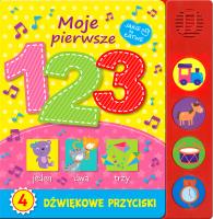 Książka z dźwiękiem. Moje pierwsze 1 2 3. Autor: Opracowanie zbiorowe. SmakLiter.pl Okładka książki Książka z dźwiękiem. Moje pierwsze 1 2 3