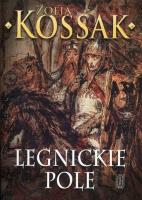 Legnickie pole. Autor: Kossak Zofia. SmakLiter.pl Okładka książki Legnickie pole
