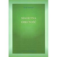 Magiczna obecność. Wydawca: Loka. SmakLiter.pl Opakowanie Magiczna obecność