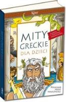 Mity greckie dla dzieci. Autor: Lucyna Szary. SmakLiter.pl Okładka książki Mity greckie dla dzieci
