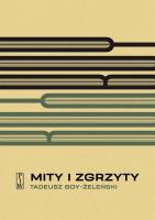 Mity i zgrzyty. Autor: Boy-Żeleński Tadeusz. SmakLiter.pl Okładka książki Mity i zgrzyty