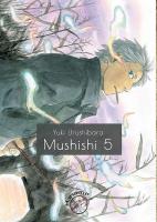 Mushishi 5. Autor: Urushibara Yuki. SmakLiter.pl Okładka książki Mushishi 5