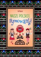 Okładka książki Nasze polskie rymowanki