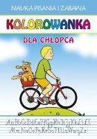 Nauka pisania i zabawa. Kolorowanka. Dla chłopca. Autor: Katarzyna Jerzyk. SmakLiter.pl Okładka książki Nauka pisania i zabawa. Kolorowanka. Dla chłopca