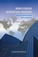 Okładka książki Nowa globalna architektura finansowa