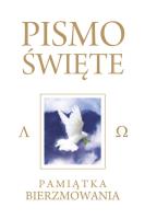 Pismo Święte Starego i Nowego Testamentu Białe Pamiątka Bierzmowania. Autor: ks. bp. Romaniuk Kazimierz. SmakLiter.pl Okładka książki Pismo Święte Starego i Nowego Testamentu Białe Pamiątka Bierzmowania