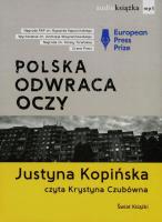Polska odwraca oczy audiobook. Autor: Justyna Kopińska. SmakLiter.pl Okładka książki Polska odwraca oczy audiobook