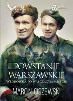 Powstanie Warszawskie. Autor: Marcin Ciszewski. SmakLiter.pl Okładka książki Powstanie Warszawskie