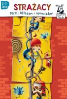 Puzzle Układam i opowiadam Strażacy 2-3 lata. Autor: Szymanowicz Maciej. SmakLiter.pl Okładka książki Puzzle Układam i opowiadam Strażacy 2-3 lata