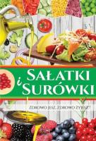 Sałatki i surówki. Autor: Opracowanie zbiorowe. SmakLiter.pl Okładka książki Sałatki i surówki