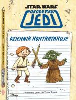 Star Wars. Akademia Jedi. Dziennik kontratakuje. Autor: Brown Jeffrey. SmakLiter.pl Okładka książki Star Wars. Akademia Jedi. Dziennik kontratakuje