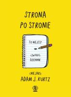 Strona po stronie. Autor: Adam J. Kurtz. SmakLiter.pl Okładka książki Strona po stronie