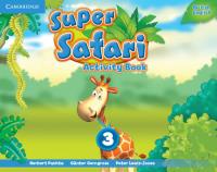 Super Safari 3 Activity Book. Autor: Puchta Herbert, Gerngross Günter, Lewis-Jones Peter. SmakLiter.pl Okładka książki Super Safari 3 Activity Book