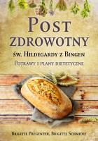 Św. Hildegarda z Bingen. Post zdrowotny. Autor: Brigitte Pregenzer, Brigitte Schmidle, Św. Hildegarda z Bingen. SmakLiter.pl Okładka książki Św. Hildegarda z Bingen. Post zdrowotny