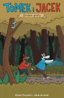 Okładka książki Tomek i Jacek. Groźne graty