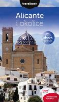 Travelbook - Alicante i Costa Blanca. Autor: Zaręba Dominika. SmakLiter.pl Okładka książki Travelbook - Alicante i Costa Blanca