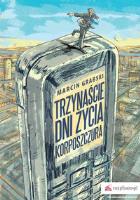 Okładka książki Trzynaście dni życia korposzczura