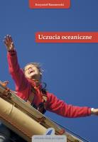 Uczucia oceaniczne. Autor: Baranowski Krzysztof. SmakLiter.pl Okładka książki Uczucia oceaniczne