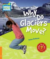 Okładka książki Why Do Glaciers Move? 6 Factbook