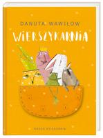 Wierszykarnia. Autor: Wawiłow Danuta. SmakLiter.pl Okładka książki Wierszykarnia