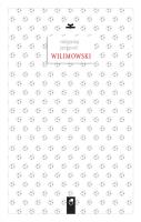 Wilimowski. Autor: Miljenko Jergović. SmakLiter.pl Okładka książki Wilimowski