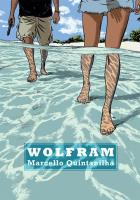 Wolfram. Autor: Marcello Quintanilha. SmakLiter.pl Okładka książki Wolfram