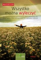 Wszystko można wyleczyć! Cz. 2. Autor: Lebiediew Jewgienij . SmakLiter.pl Okładka książki Wszystko można wyleczyć! Cz. 2