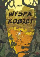 Wyspa kobiet. Autor: Zanzim. SmakLiter.pl Okładka książki Wyspa kobiet