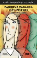 Zabójcza zagadka matematyka. Autor: Fabra Sierra Jordi. SmakLiter.pl Okładka książki Zabójcza zagadka matematyka