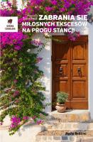 Zabrania się miłosnych ekscesów na progu stancji. Autor: Mamen Sanchez. SmakLiter.pl Okładka książki Zabrania się miłosnych ekscesów na progu stancji