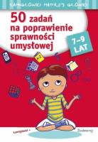 50 zadań na poprawienie sprawności umysłowej. Autor: Juryta Anna, Michałowska Tamara, Szczepaniak Anna. SmakLiter.pl Okładka książki 50 zadań na poprawienie sprawności umysłowej