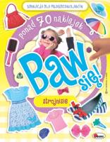 Okładka książki Baw się. Strojnisie