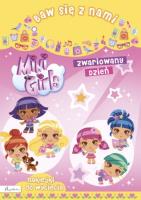 Baw się z nami. Mini Girls. Zwariowany dzień. Autor: Opracowanie zbiorowe. SmakLiter.pl Okładka książki Baw się z nami. Mini Girls. Zwariowany dzień