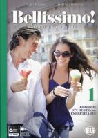 Bellissimo 1 Libro + Eserciziario + CD. Autor: Elena Ballarin, Barbara D'Annunzio. SmakLiter.pl Okładka książki Bellissimo 1 Libro + Eserciziario + CD