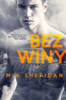 Bez winy. Autor: Mia Sheridan. SmakLiter.pl Okładka książki Bez winy