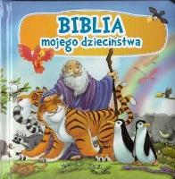 Biblia mojego dzieciństwa. Autor: B. A. Jones. SmakLiter.pl Okładka książki Biblia mojego dzieciństwa