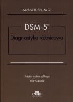 DSM-5 Diagnostyka różnicowa. Autor: Michael B. First, Lachlan M.D.. SmakLiter.pl Okładka książki DSM-5 Diagnostyka różnicowa