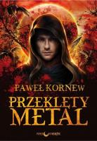 Egzorcysta Tom I. Przeklęty metal. Autor: Kornew Paweł. SmakLiter.pl Okładka książki Egzorcysta Tom I. Przeklęty metal