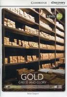 Gold Greed and Glory Intermediate Book with Online Access. Wydawca: Cambridge University Press. SmakLiter.pl Opakowanie Gold Greed and Glory Intermediate Book with Online Access
