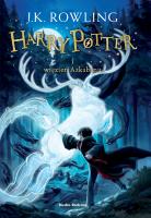 Harry Potter i więzień Azkabanu TW w.2016. Autor: J. K. Rowling. SmakLiter.pl Okładka książki Harry Potter i więzień Azkabanu TW w.2016