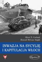 Inwazja na Sycylię i kapitulacja Włoch. Autor: Albert N. Garland i Howard McGaw Smyth. SmakLiter.pl Okładka książki Inwazja na Sycylię i kapitulacja Włoch