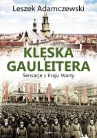 Klęska gauleitera. Autor: Adamczewski Leszek. SmakLiter.pl Okładka książki Klęska gauleitera