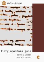 Listy Jana Apostoła. Autor: David Jackman. SmakLiter.pl Okładka książki Listy Jana Apostoła
